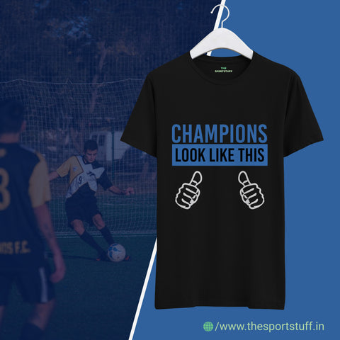 Champions Look Like This Cotton T Shirt