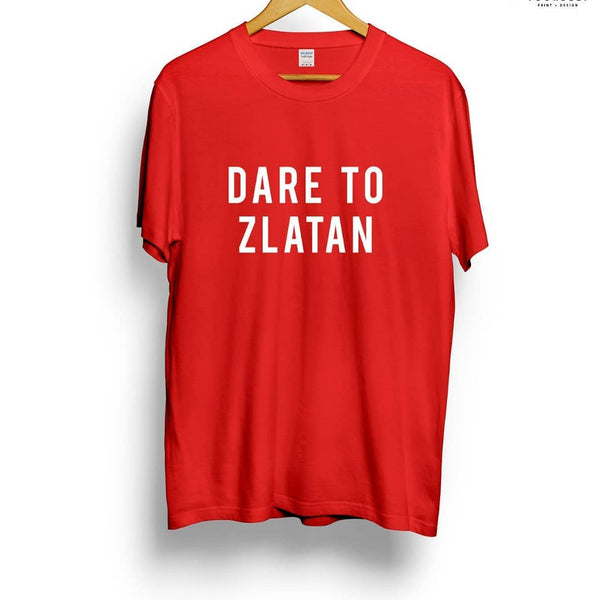 Dare to Zlatan Football T Shirt Color Red