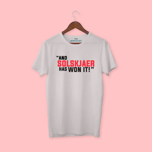 And Solskjaer Has Won It TShirt