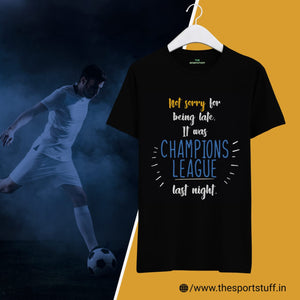 It was Champions League Last Night T Shirt