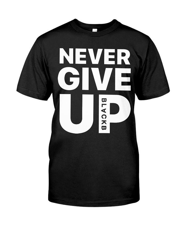 Never Give Up BlackB Cotton T Shirt 