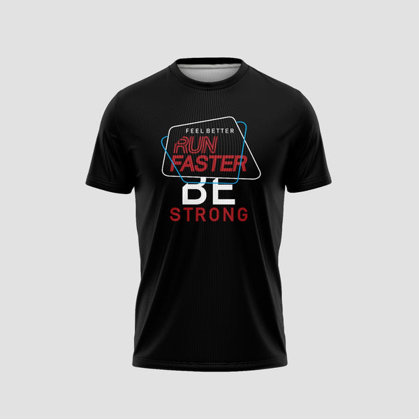 Run Faster Be Strong Black Running T-Shirt - TheSportStuff