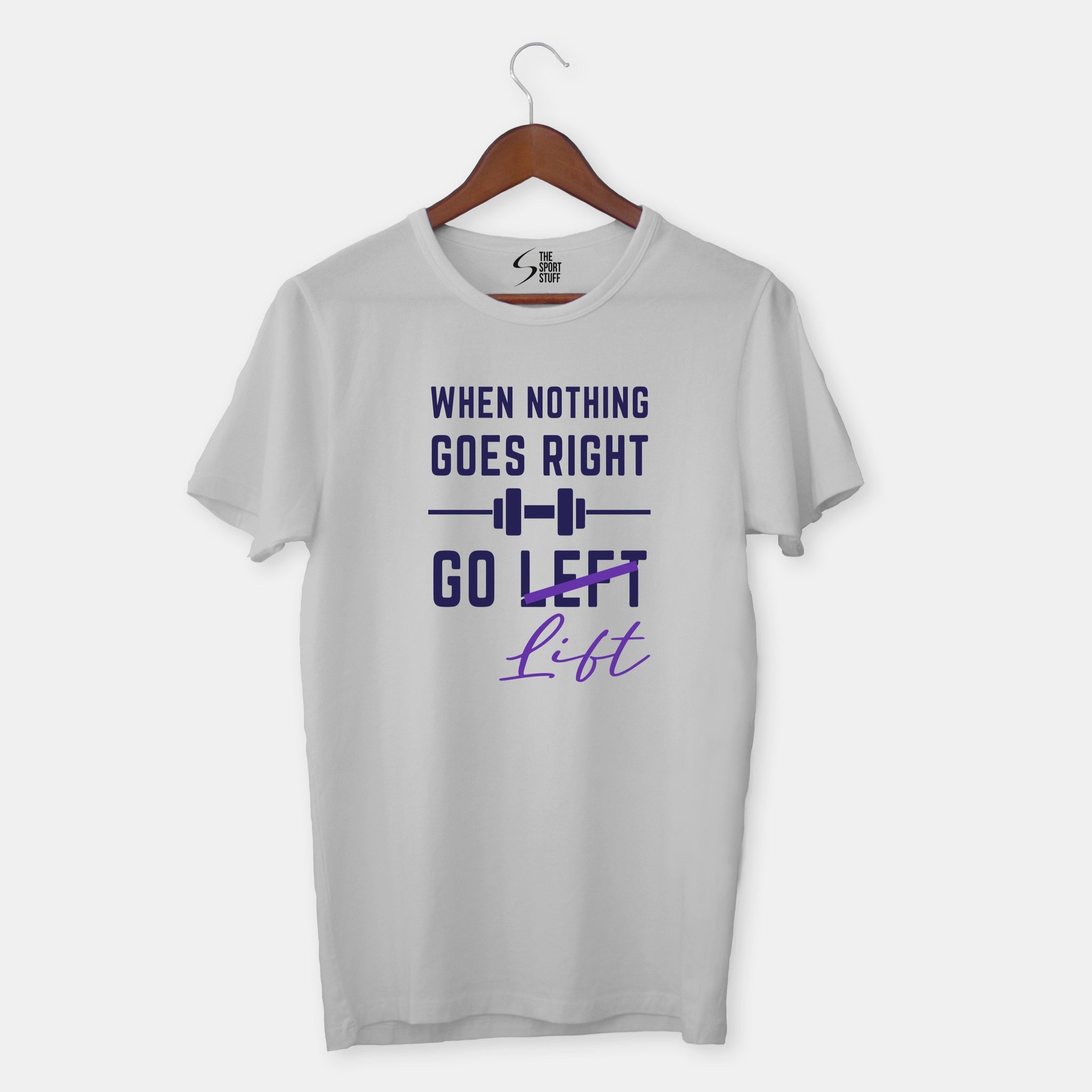 When Nothing Goes Right Go Lift Gym TShirt - TheSportStuff