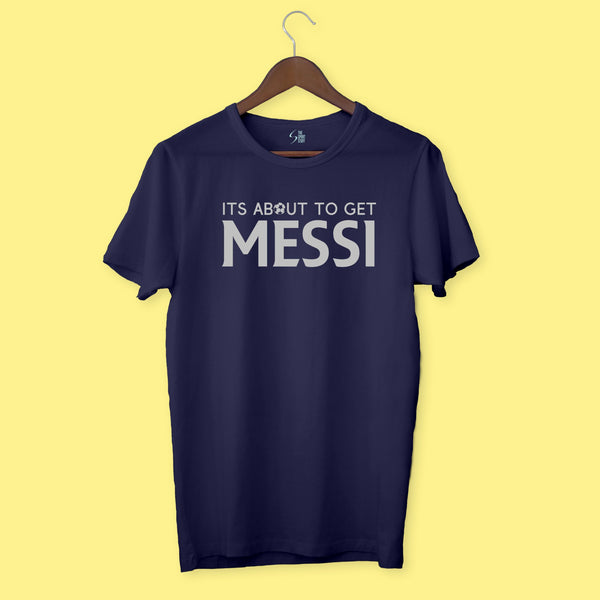its Aboot to get messi Blue TShirt - TheSportStuff